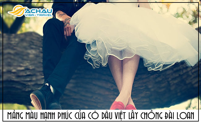 Mảng màu hạnh phúc của cô dâu Việt lấy chồng Đài Loan