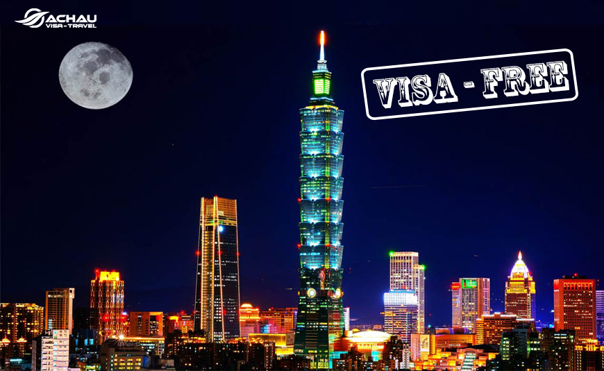 Thông tin mới nhất về việc miễn Visa Đài Loan tháng 8/2019