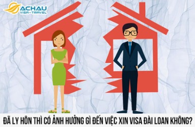 Đã ly hôn thì có ảnh hưởng gì đến việc xin visa Đài Loan không?