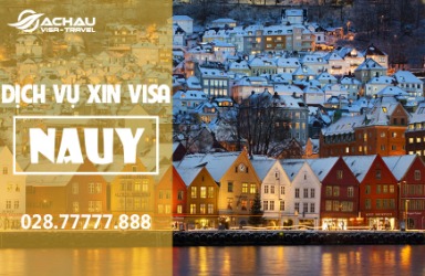 Dịch vụ xin visa Na Uy uy tín, thủ tục đơn giản, tỉ lệ thành công cao