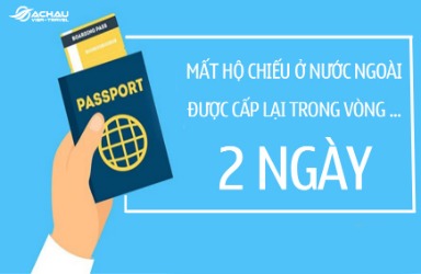 Du khách Việt được cấp Hộ chiếu nhanh trong vòng 2 ngày nếu bị mất ở nước ngoài