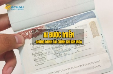 Miễn chứng minh tài chính xin visa Hàn Quốc dành cho đối tượng nào?