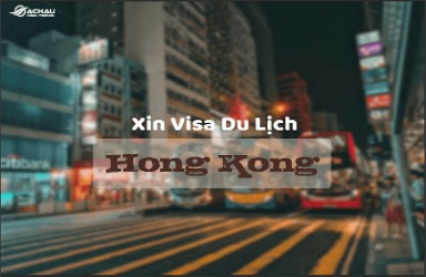 Những thông tin cần biết về visa du lịch Hong Kong