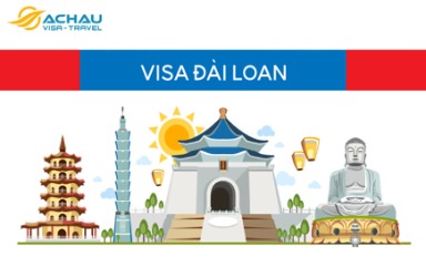 Tổng hợp những thông tin về visa Đài Loan mới nhất bạn cần biết