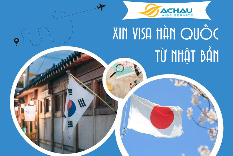 Xin visa Hàn Quốc từ Nhật Bản cho du học sinh như thế nào?