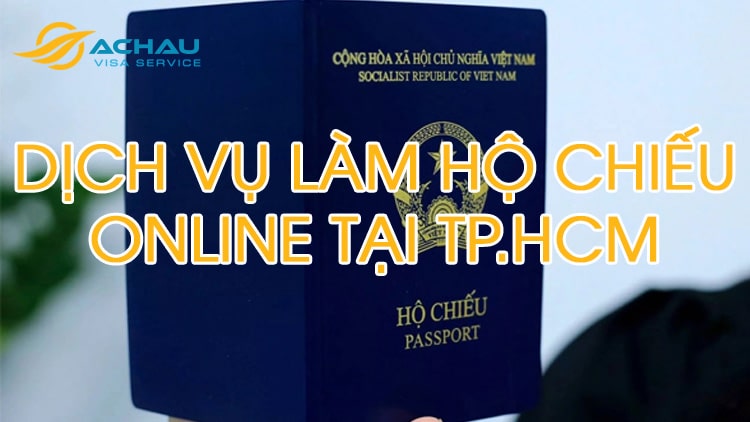 Làm hộ chiếu online tại tp.hcm