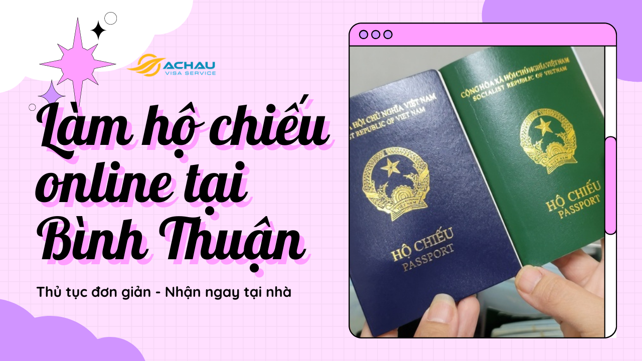 Làm hộ chiếu online tại Bình Thuận