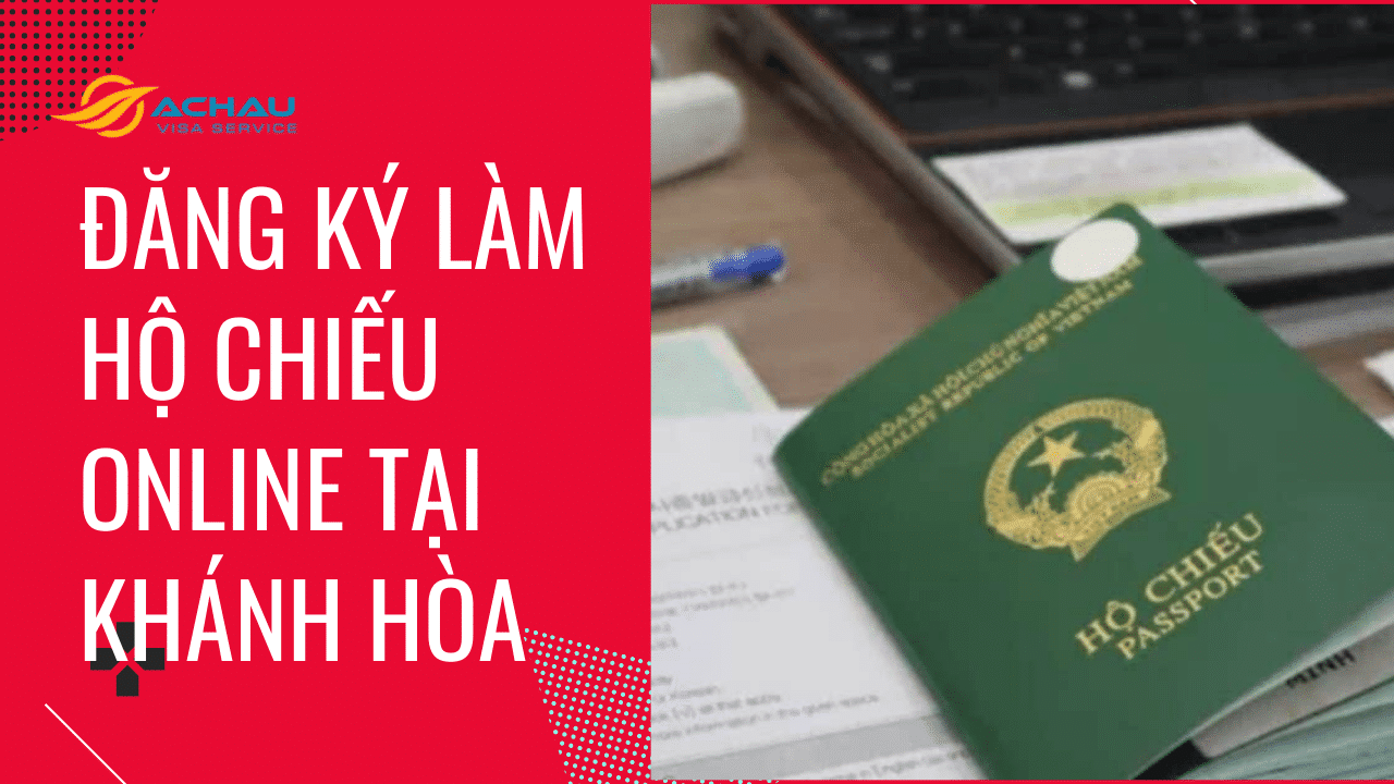 Làm hộ chiếu online tại Khánh hoà