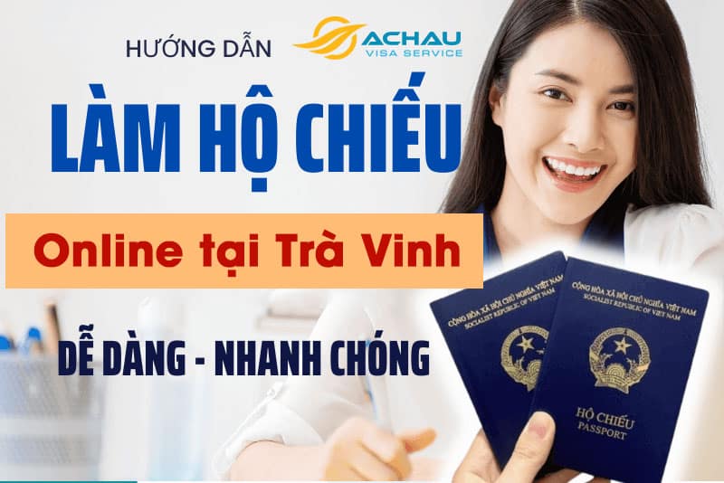 Thủ tục đăng ký làm hộ chiếu (Passport) online tại Trà Vinh 2023