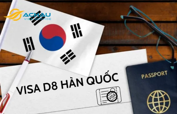 Visa D8 Hàn Quốc là gì? Thủ tục, hồ sơ, lệ phí